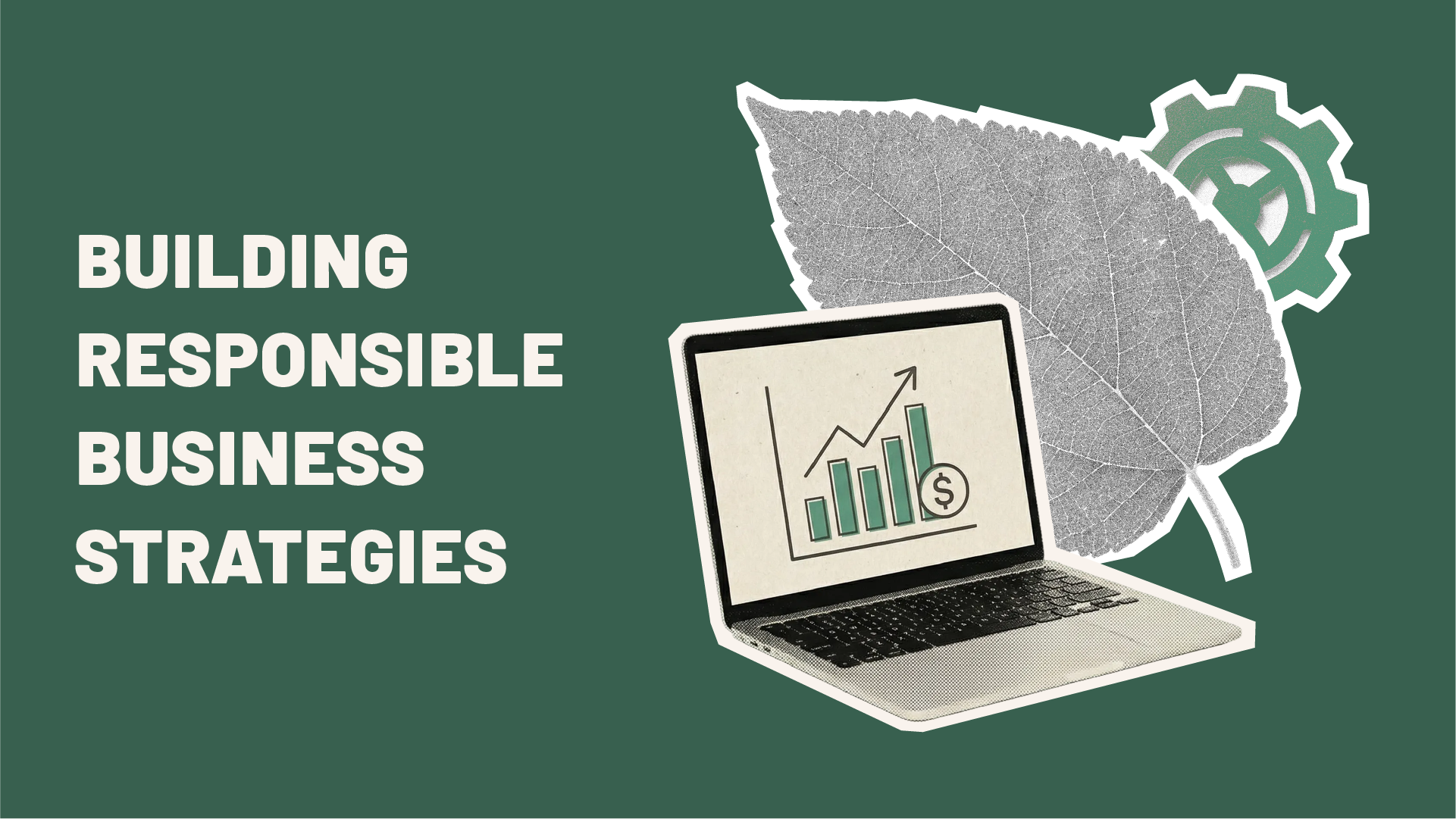 Building Responsible Business Strategies CN8